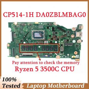 Par Acer Chromebook CP514-1H Mainboard DA0ZBLMBAG0 Ar AMD Ryzen 5 3500C CPU Klēpjdators Mātesplatē 100% Pilnībā Pārbaudīta Arī Darba
