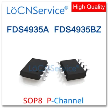 LoCNService 50GAB 500PCS SOP8 FDS4935A FDS4935BZ P-Kanāls FDS4935 FDS4935B Augstas kvalitātes