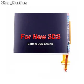ChengHaoRan Nintendo JAUNO 3DS Apakšā Ekrānu Nomaiņa New3DS Mazāks LCD Ekrāns